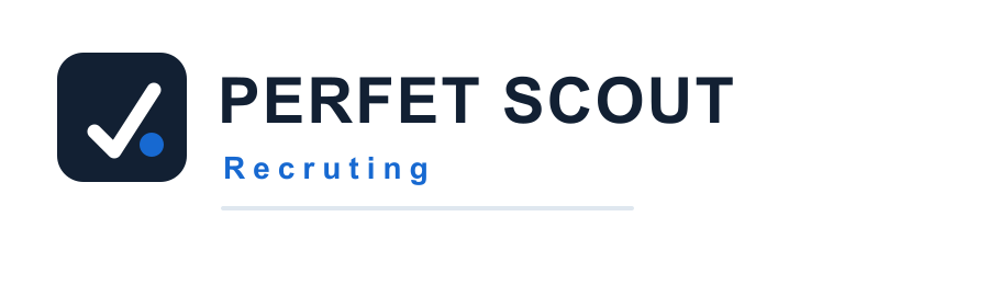 PERFET SCOUT Recruting